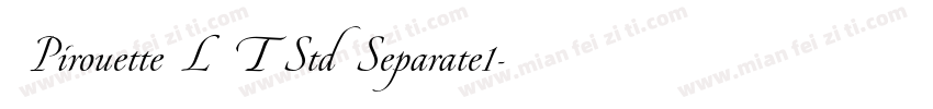 PirouetteLTStd Separate1字体转换